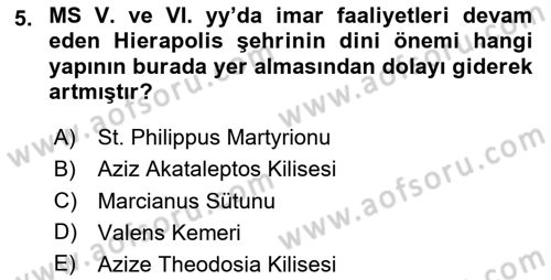 Türkiye´nin Kültürel Mirası 1 Dersi 2025 - 2026 Yılı (Final) Dönem Sonu Sınav Soruları 5. Soru