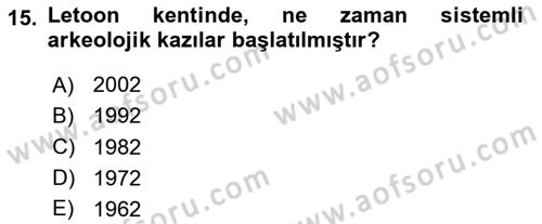Türkiye´nin Kültürel Mirası 1 Dersi 2025 - 2026 Yılı Yaz Okulu Sınav Soruları 15. Soru