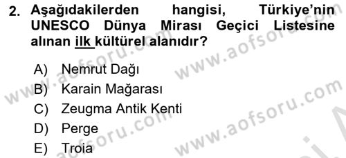 Türkiye´nin Kültürel Mirası 1 Dersi 2025 - 2026 Yılı Yaz Okulu Sınav Soruları 2. Soru