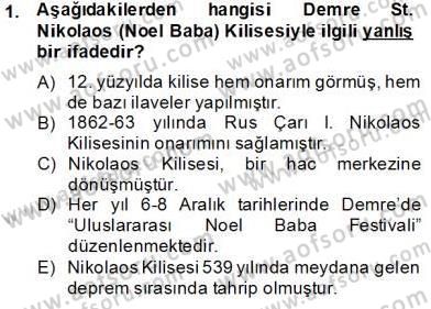 Türkiye´nin Kültürel Mirası 2 Dersi 2013 - 2014 Yılı Tek Ders Sınav Soruları 1. Soru