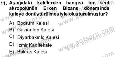 Türkiye´nin Kültürel Mirası 2 Dersi 2013 - 2014 Yılı Tek Ders Sınav Soruları 11. Soru
