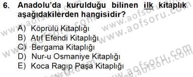 Türkiye´nin Kültürel Mirası 2 Dersi 2013 - 2014 Yılı Tek Ders Sınav Soruları 6. Soru