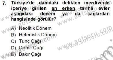 Türkiye´nin Kültürel Mirası 2 Dersi 2013 - 2014 Yılı Tek Ders Sınav Soruları 7. Soru