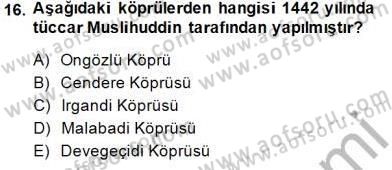 Türkiye´nin Kültürel Mirası 2 Dersi 2014 - 2015 Yılı (Vize) Ara Sınav Soruları 16. Soru