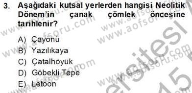 Türkiye´nin Kültürel Mirası 2 Dersi 2014 - 2015 Yılı (Vize) Ara Sınav Soruları 3. Soru