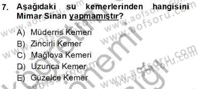 Türkiye´nin Kültürel Mirası 2 Dersi 2014 - 2015 Yılı (Vize) Ara Sınav Soruları 7. Soru