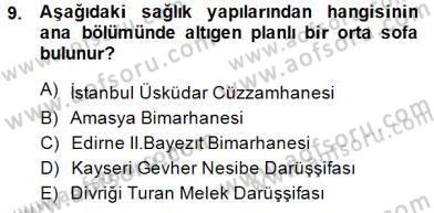 Türkiye´nin Kültürel Mirası 2 Dersi 2014 - 2015 Yılı (Vize) Ara Sınav Soruları 9. Soru
