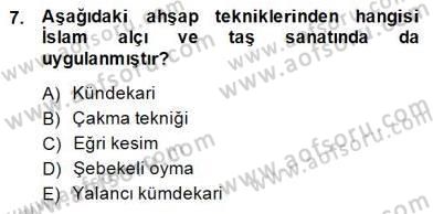 Türkiye´nin Kültürel Mirası 2 Dersi 2014 - 2015 Yılı (Final) Dönem Sonu Sınav Soruları 7. Soru