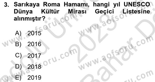 Türkiye´nin Kültürel Mirası 2 Dersi 2023 - 2024 Yılı (Vize) Ara Sınav Soruları 3. Soru