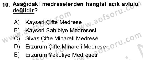 Türkiye´nin Kültürel Mirası 2 Dersi 2023 - 2024 Yılı (Final) Dönem Sonu Sınav Soruları 10. Soru