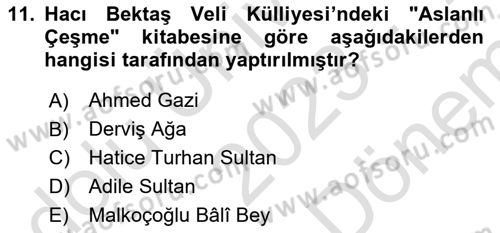 Türkiye´nin Kültürel Mirası 2 Dersi 2023 - 2024 Yılı (Final) Dönem Sonu Sınav Soruları 11. Soru