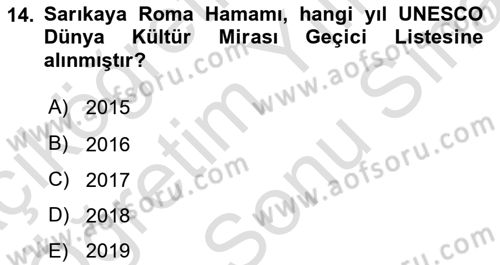 Türkiye´nin Kültürel Mirası 2 Dersi 2023 - 2024 Yılı (Final) Dönem Sonu Sınav Soruları 14. Soru