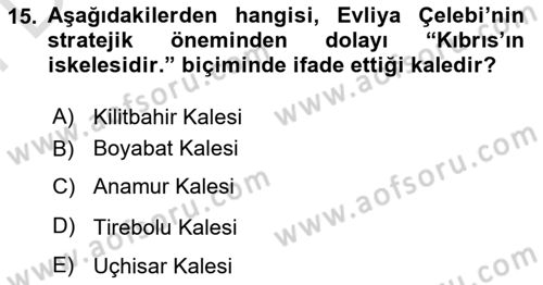 Türkiye´nin Kültürel Mirası 2 Dersi 2023 - 2024 Yılı (Final) Dönem Sonu Sınav Soruları 15. Soru