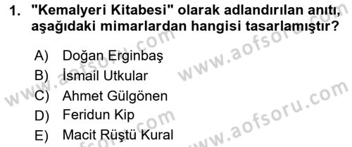 Türkiye´nin Kültürel Mirası 2 Dersi 2023 - 2024 Yılı Yaz Okulu Sınav Soruları 1. Soru