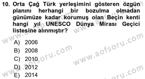 Türkiye´nin Kültürel Mirası 2 Dersi 2024 - 2025 Yılı (Final) Dönem Sonu Sınav Soruları 10. Soru