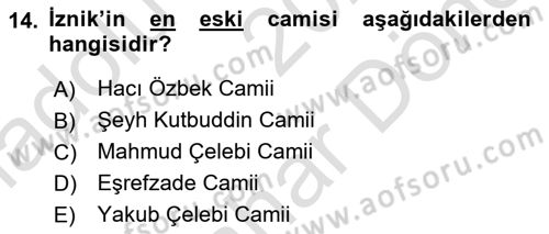 Türkiye´nin Kültürel Mirası 2 Dersi 2024 - 2025 Yılı (Final) Dönem Sonu Sınav Soruları 14. Soru