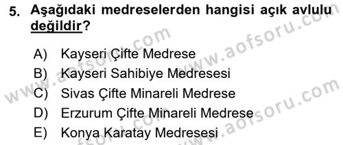 Türkiye´nin Kültürel Mirası 2 Dersi 2024 - 2025 Yılı (Final) Dönem Sonu Sınav Soruları 5. Soru
