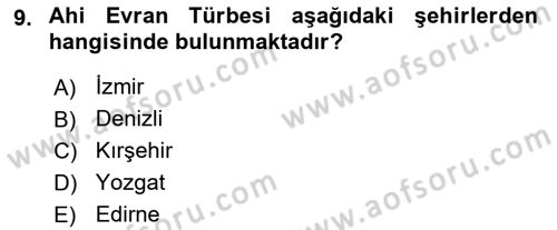 Türkiye´nin Kültürel Mirası 2 Dersi 2024 - 2025 Yılı (Final) Dönem Sonu Sınav Soruları 9. Soru