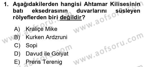 Türkiye´nin Kültürel Mirası 2 Dersi 2024 - 2025 Yılı Yaz Okulu Sınav Soruları 1. Soru