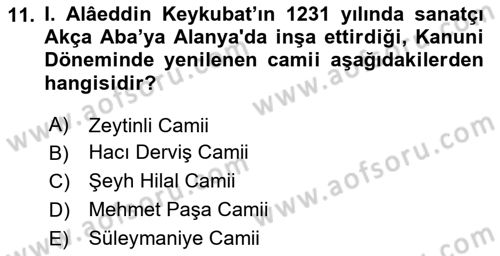 Türkiye´nin Kültürel Mirası 2 Dersi 2024 - 2025 Yılı Yaz Okulu Sınav Soruları 11. Soru