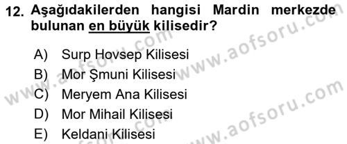 Türkiye´nin Kültürel Mirası 2 Dersi 2025 - 2026 Yılı (Vize) Ara Sınav Soruları 12. Soru