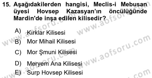 Türkiye´nin Kültürel Mirası 2 Dersi 2025 - 2026 Yılı (Vize) Ara Sınav Soruları 15. Soru