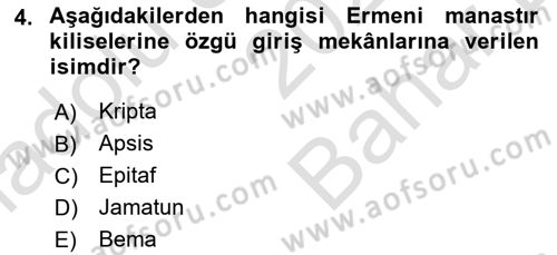 Türkiye´nin Kültürel Mirası 2 Dersi 2025 - 2026 Yılı (Vize) Ara Sınav Soruları 4. Soru
