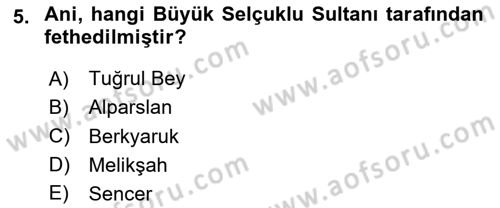 Türkiye´nin Kültürel Mirası 2 Dersi 2025 - 2026 Yılı (Vize) Ara Sınav Soruları 5. Soru