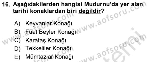 Türkiye´nin Kültürel Mirası 2 Dersi 2025 - 2026 Yılı (Final) Dönem Sonu Sınav Soruları 16. Soru