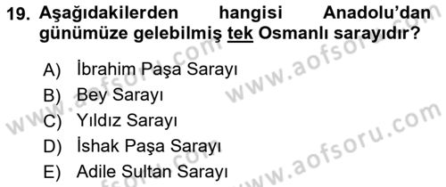 Türkiye´nin Kültürel Mirası 2 Dersi 2025 - 2026 Yılı (Final) Dönem Sonu Sınav Soruları 19. Soru