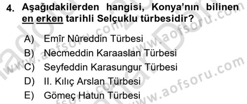 Türkiye´nin Kültürel Mirası 2 Dersi 2025 - 2026 Yılı (Final) Dönem Sonu Sınav Soruları 4. Soru