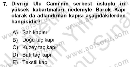Türkiye´nin Kültürel Mirası 2 Dersi 2025 - 2026 Yılı (Final) Dönem Sonu Sınav Soruları 7. Soru