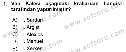 Türkiye´nin Kültürel Mirası 2 Dersi 2025 - 2026 Yılı Yaz Okulu Sınav Soruları 1. Soru