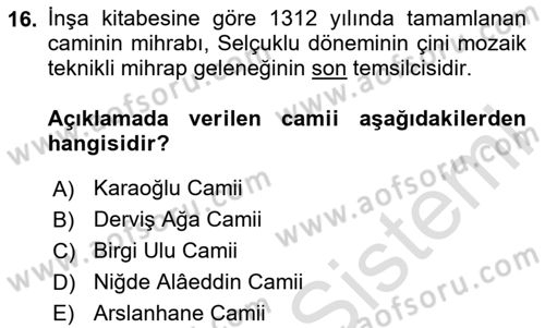 Türkiye´nin Kültürel Mirası 2 Dersi 2025 - 2026 Yılı Yaz Okulu Sınav Soruları 16. Soru
