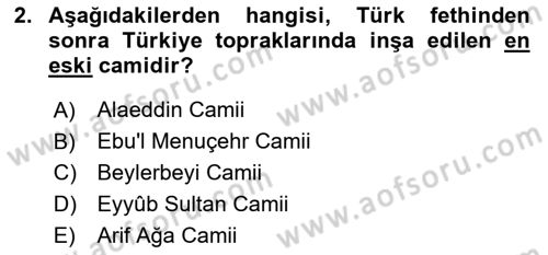 Türkiye´nin Kültürel Mirası 2 Dersi 2025 - 2026 Yılı Yaz Okulu Sınav Soruları 2. Soru