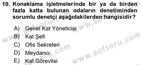 Konaklama İşletmeciliği Dersi 2020 - 2021 Yılı Yaz Okulu Sınav Soruları 10. Soru