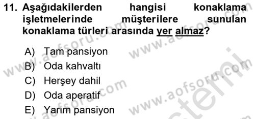 Konaklama İşletmeciliği Dersi 2020 - 2021 Yılı Yaz Okulu Sınav Soruları 11. Soru