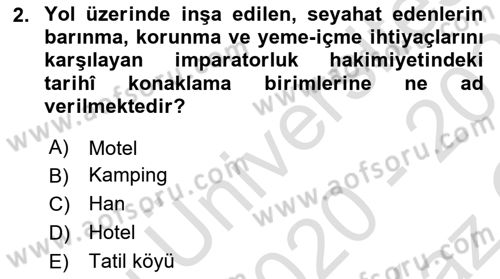 Konaklama İşletmeciliği Dersi 2020 - 2021 Yılı Yaz Okulu Sınav Soruları 2. Soru