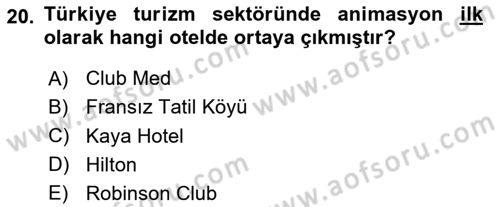 Konaklama İşletmeciliği Dersi 2020 - 2021 Yılı Yaz Okulu Sınav Soruları 20. Soru