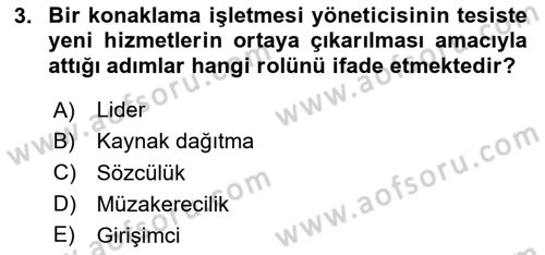 Konaklama İşletmeciliği Dersi 2020 - 2021 Yılı Yaz Okulu Sınav Soruları 3. Soru