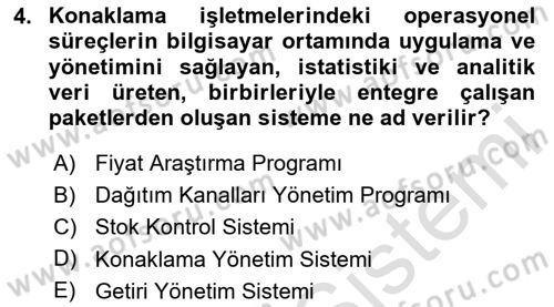 Konaklama İşletmeciliği Dersi 2020 - 2021 Yılı Yaz Okulu Sınav Soruları 4. Soru