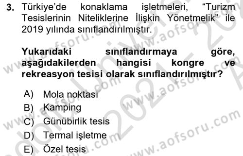 Konaklama İşletmeciliği Dersi Ara Sınavı Deneme Sınav Soruları 3. Soru