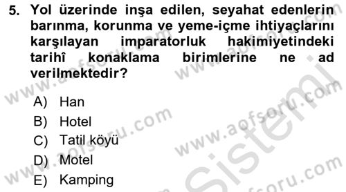 Konaklama İşletmeciliği Dersi Ara Sınavı Deneme Sınav Soruları 5. Soru