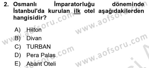 Konaklama İşletmeciliği Dersi 2021 - 2022 Yılı (Final) Dönem Sonu Sınav Soruları 2. Soru