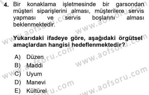 Konaklama İşletmeciliği Dersi 2021 - 2022 Yılı (Final) Dönem Sonu Sınav Soruları 4. Soru