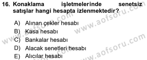 Konaklama İşletmeciliği Dersi 2021 - 2022 Yılı Yaz Okulu Sınav Soruları 16. Soru