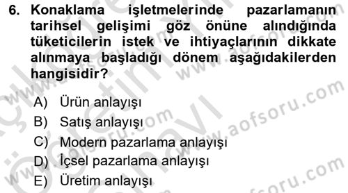Konaklama İşletmeciliği Dersi 2021 - 2022 Yılı Yaz Okulu Sınav Soruları 6. Soru