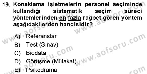 Konaklama İşletmeciliği Dersi Ara Sınavı Deneme Sınav Soruları 19. Soru
