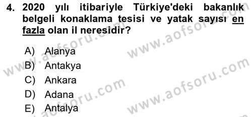 Konaklama İşletmeciliği Dersi Ara Sınavı Deneme Sınav Soruları 4. Soru
