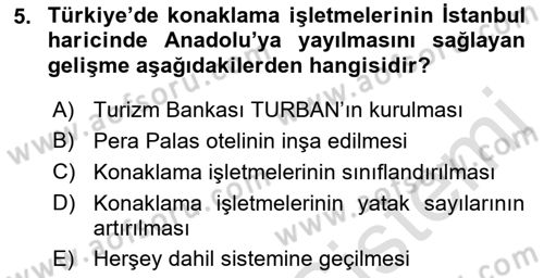 Konaklama İşletmeciliği Dersi Ara Sınavı Deneme Sınav Soruları 5. Soru